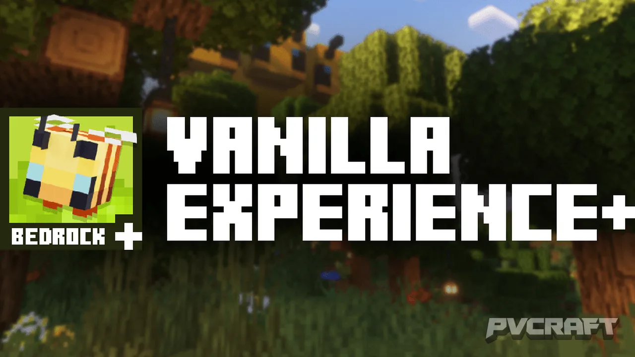 Vanilla Experience Plus Texture Pack for Bedrock